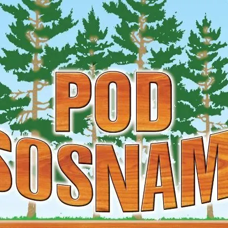 Pod Sosnami Osrodek Wypoczynkowy Letnisko *